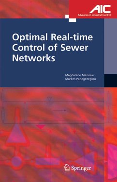 Optimal Real-time Control of Sewer Networks (eBook, PDF) - Marinaki, Magdalene; Papageorgiou, Markos