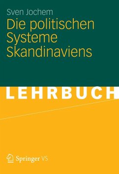 Die politischen Systeme Skandinaviens (eBook, PDF) - Jochem, Sven