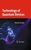 Technology of Quantum Devices (eBook, PDF)