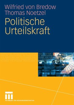 Politische Urteilskraft (eBook, PDF) - Bredow, Wilfried Von; Noetzel, Thomas