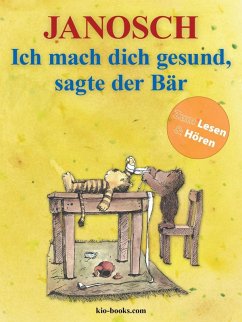 Ich mach dich gesund, sagte der Bär (eBook, ePUB) - Janosch