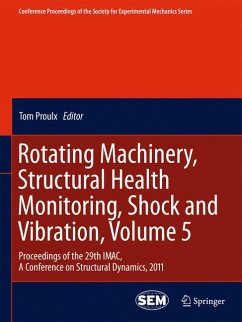 Rotating Machinery, Structural Health Monitoring, Shock and Vibration, Volume 5 (eBook, PDF)