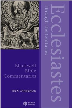 Ecclesiastes Through the Centuries (eBook, PDF) - Christianson, Eric S.