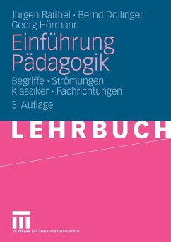 Einführung Pädagogik (eBook, PDF) - Raithel, Jürgen; Dollinger, Bernd; Hörmann, Georg