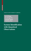 System Identification with Quantized Observations (eBook, PDF)