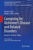 Caregiving for Alzheimer&quote;s Disease and Related Disorders (eBook, PDF)