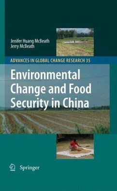Environmental Change and Food Security in China (eBook, PDF) - Huang McBeath, Jenifer; McBeath, Jerry