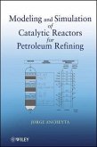 Modeling and Simulation of Catalytic Reactors for Petroleum Refining (eBook, ePUB)