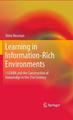 Learning in Information-Rich Environments (eBook, PDF) - Neuman, Delia