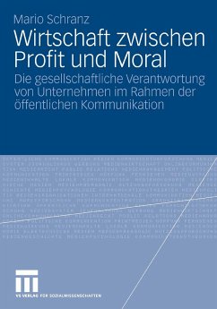 Wirtschaft zwischen Profit und Moral (eBook, PDF) - Schranz, Mario
