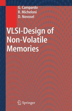 VLSI-Design of Non-Volatile Memories (eBook, PDF) - Campardo, Giovanni; Micheloni, Rino; Novosel, David