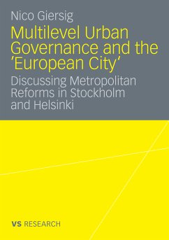 Multilevel Urban Governance and the 'European City' (eBook, PDF) - Giersig, Nico