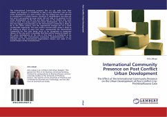 International Community Presence on Post Conflict Urban Development