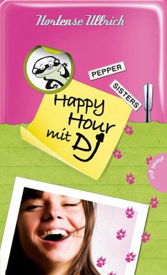 Pepper Sisters 3: Happy Hour mit DJ (eBook, ePUB) - Ullrich, Hortense