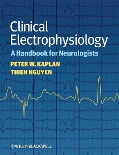 Clinical Electrophysiology (eBook, PDF) - Kaplan, Peter W.; Nguyen, Thien