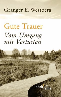 Gute Trauer (eBook, ePUB) - Westberg, Granger E.