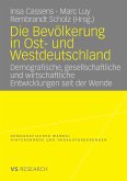 Die Bevölkerung in Ost- und Westdeutschland (eBook, PDF)