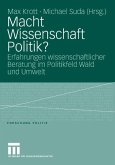 Macht Wissenschaft Politik? (eBook, PDF)