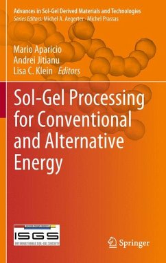 Sol-Gel Processing for Conventional and Alternative Energy (eBook, PDF)