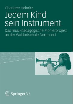 Jedem Kind sein Instrument (eBook, PDF) - Heinritz, Charlotte