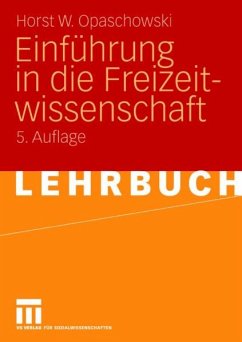 Einführung in die Freizeitwissenschaft (eBook, PDF) - Opaschowski, Horst W.