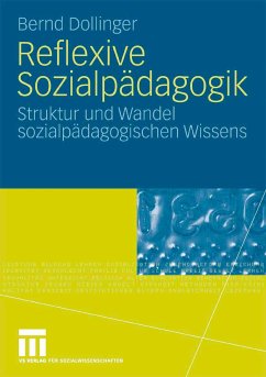 Reflexive Sozialpädagogik (eBook, PDF) - Dollinger, Bernd