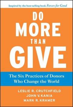 Do More Than Give (eBook, PDF) - Crutchfield, Leslie R.; Kania, John V.; Kramer, Mark R.