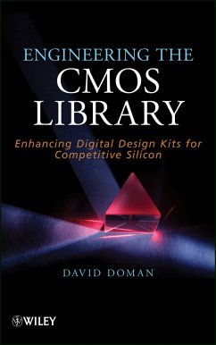 Engineering the CMOS Library (eBook, ePUB) - Doman, David