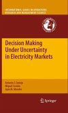 Decision Making Under Uncertainty in Electricity Markets (eBook, PDF)