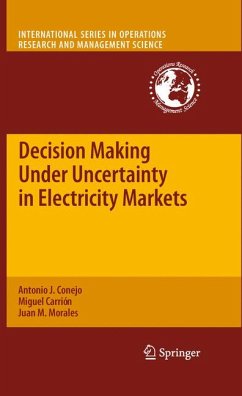 Decision Making Under Uncertainty in Electricity Markets (eBook, PDF) - Conejo, Antonio J.; Carrión, Miguel; Morales, Juan M.