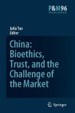 China: Bioethics, Trust, and the Challenge of the Market (eBook, PDF)