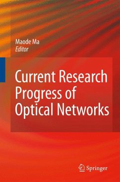 Current Research Progress of Optical Networks (eBook, PDF)