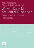 Wieviel Subjekt braucht die Theorie? (eBook, PDF)