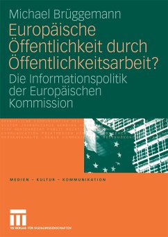 Europäische Öffentlichkeit durch Öffentlichkeitsarbeit? (eBook, PDF) - Brüggemann, Michael