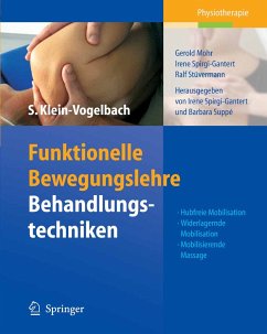 Funktionelle Bewegungslehre: Behandlungstechniken (eBook, PDF) - Klein-Vogelbach, Susanne; Mohr, Gerold; Spirgi-Gantert, Irene; Stüvermann, Ralf