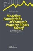 Modeling Foundations of Economic Property Rights Theory (eBook, PDF)