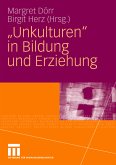 "Unkulturen" in Bildung und Erziehung (eBook, PDF)