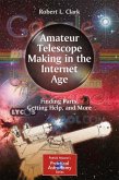 Amateur Telescope Making in the Internet Age (eBook, PDF)