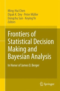 Frontiers of Statistical Decision Making and Bayesian Analysis (eBook, PDF)