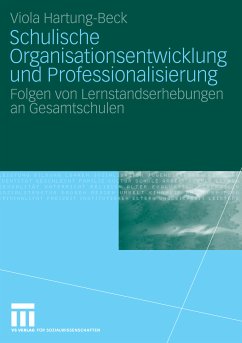 Schulische Organisationsentwicklung und Professionalisierung (eBook, PDF) - Hartung-Beck, Viola