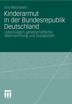 Kinderarmut in der Bundesrepublik Deutschland (eBook, PDF) - Eva, Reichwein