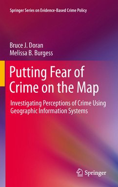 Putting Fear of Crime on the Map (eBook, PDF) - Doran, Bruce J.; Burgess, Melissa B.