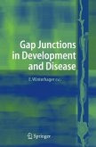 Gap Junctions in Development and Disease (eBook, PDF)