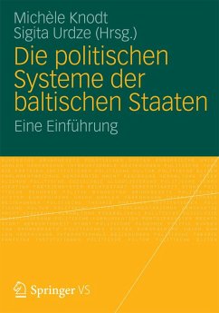 Die politischen Systeme der baltischen Staaten (eBook, PDF)