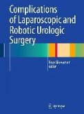 Complications of Laparoscopic and Robotic Urologic Surgery (eBook, PDF)