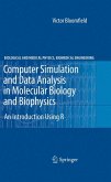 Computer Simulation and Data Analysis in Molecular Biology and Biophysics (eBook, PDF)