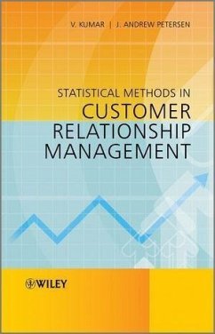 Statistical Methods in Customer Relationship Management (eBook, PDF) - Kumar, V.; Petersen, J. Andrew