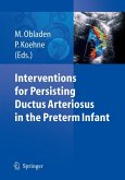 Interventions for Persisting Ductus Arteriosus in the Preterm Infant (eBook, PDF)