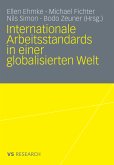 Internationale Arbeitsstandards in einer globalisierten Welt (eBook, PDF)