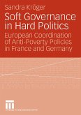 Soft Governance in Hard Politics (eBook, PDF)